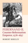 Image for Ferdinand II, Counter-Reformation Emperor, 1578-1637