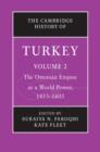 Image for The Cambridge History of Turkey. Volume 2 The Ottoman Empire as a World Power, 1453-1603