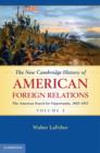 Image for The new Cambridge history of American foreign relations.: (The American search for opportunity, 1865-1913) : Volume 2,
