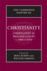 Image for The Cambridge History of Christianity: Volume 4, Christianity in Western Europe, c.1100-c.1500