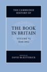 Image for The Cambridge history of the book in Britain.: (1830-1914) : Volume 6,