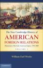 Image for The new Cambridge history of American foreign relations.: (Dimensions of the early American empire, 1754-1865.)
