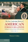 Image for New Cambridge History of American Foreign Relations: Volume 4, Challenges to American Primacy, 1945 to the Present : Volume 4,