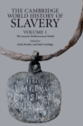 Image for Cambridge World History of Slavery: Volume 1, The Ancient Mediterranean World : Volume 1,