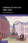 Image for History of Tort Law 1900-1950