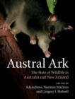 Image for Austral Ark: The State of Wildlife in Australia and New Zealand