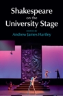 Image for Shakespeare on the University Stage