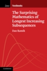 Image for Surprising Mathematics of Longest Increasing Subsequences