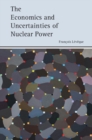 Image for Economics and Uncertainties of Nuclear Power
