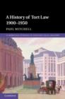 Image for A history of tort law 1900-1950