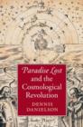 Image for Paradise lost and the cosmological revolution
