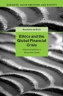 Image for Ethics and the global financial crisis [electronic resource] :  why incompetence is worse than greed /  Boudewijn de Bruin. 
