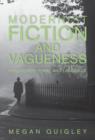 Image for Modernist fiction and vagueness: philosophy, form, and language