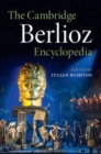 Image for The Cambridge Berlioz Encyclopedia