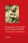 Image for Culinary culture in colonial India: a cosmopolitan platter and the middle-class