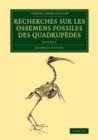 Image for Recherches Sur Les Ossemens Fossiles Des Quadrupèdes: Volume 1 : Volume 1