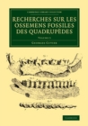 Image for Recherches Sur Les Ossemens Fossiles Des Quadrupèdes: Volume 3