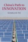 Image for China&#39;s Path to Innovation