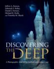 Image for Discovering the deep: a photographic atlas of the seafloor and ocean crust