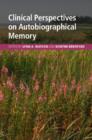 Image for Clinical perspectives on autobiographical memory