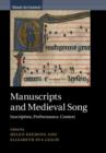 Image for Manuscripts and medieval song: inscription, performance, context