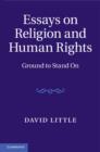 Image for Essays on religion and human rights: ground to stand on