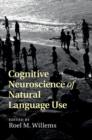 Image for Cognitive neuroscience of natural language use