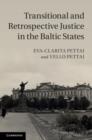 Image for Transitional and retrospective justice in the Baltic States