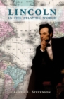 Image for Lincoln in the Atlantic World