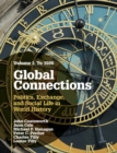 Image for Global Connections: Volume 1, To 1500: Politics, Exchange, and Social Life in World History : Volume 1,