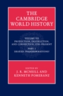 Image for Cambridge World History: Volume 7, Production, Destruction and Connection 1750-Present, Part 2, Shared Transformations?