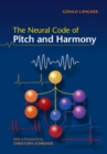 Image for Neural Code of Pitch and Harmony