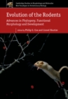Image for Evolution of the Rodents: Volume 5: Advances in Phylogeny, Functional Morphology and Development