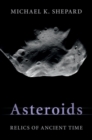 Image for Asteroids: Relics of Ancient Time