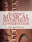 Image for Manual of Musical Instrument Conservation