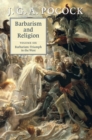 Image for Barbarism and Religion: Volume 6, Barbarism: Triumph in the West