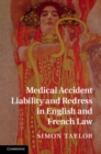 Image for Medical Accident Liability and Redress in English and French Law
