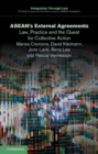 Image for ASEAN&#39;s External Agreements: Law, Practice and the Quest for Collective Action