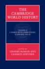 Image for The Cambridge world history.: (A world with agriculture, 12,000 BCE-500 CE)