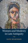 Image for Women and modesty in late antiquity