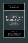 Image for The Cambridge history of the Second World War. : Volume 1