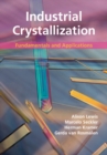 Image for Industrial crystallization: fundamentals and applications