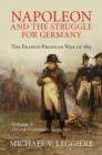 Image for Napoleon and the struggle for Germany: the Franco-Prussian war of 1813. : Volume 1