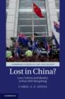 Image for Lost in China?: law, culture and identity in post-1997 Hong Kong