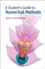 Image for A student&#39;s guide to numerical methods