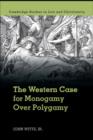 Image for The Western case for monogamy over polygamy