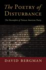 Image for The Poetry of Disturbance: the discomforts of Post-War American poetry
