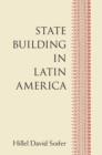 Image for State building in Latin America