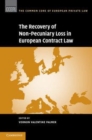 Image for The recovery of non-pecuniary loss in European contract law [electronic resource] / edited by Vernon Valentine Palmer.