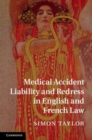 Image for Medical accident liability and redress in English and French law [electronic resource] /  Simon Taylor. 